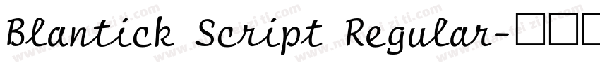 Blantick Script Regular字体转换